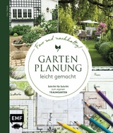 Gartenplanung leicht gemacht – Fair und nachhaltig! - Ina Timm