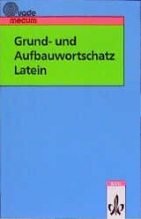 Grund- und Aufbauwortschatz Latein