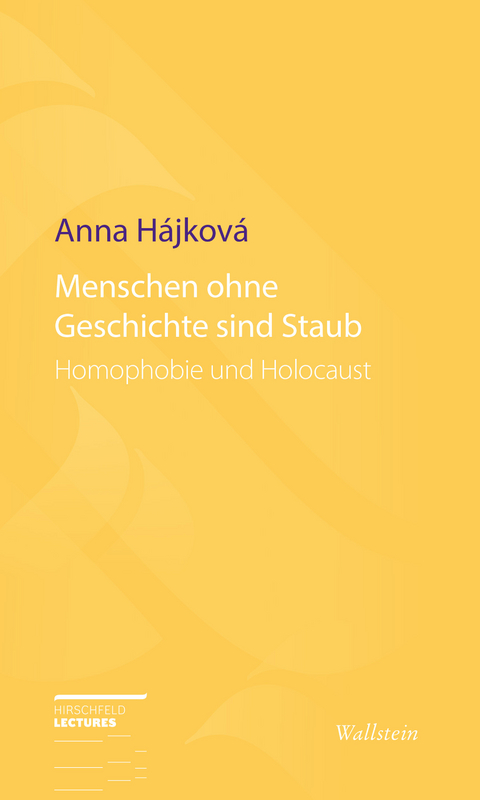 Menschen ohne Geschichte sind Staub -  Anna H&aacute;jkov&aacute;