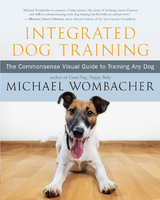Integrated Dog Training - Michael Wombacher