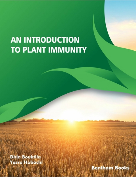 Introduction to Plant Immunity -  Dhia Bouktila