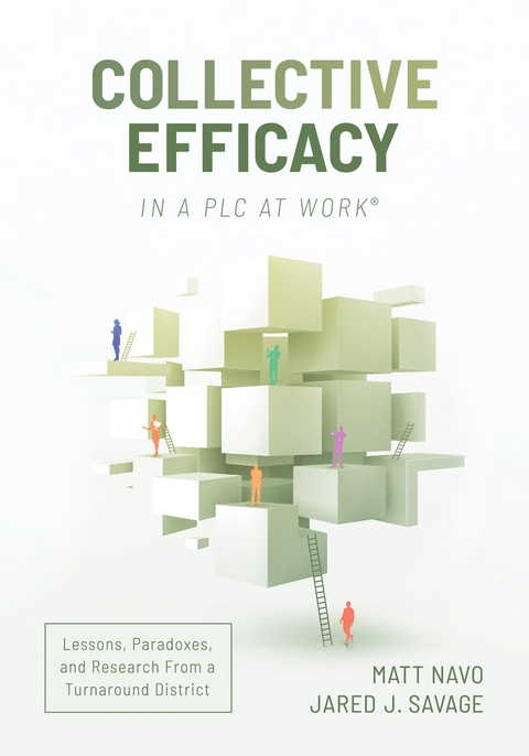 Collective Efficacy in a PLC at Work&reg; - Matt Navo, Jared J. Savage