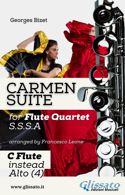 "Carmen" Suite for Flute Quartet (C Flute instead Alto) - Georges Bizet, a cura di Francesco Leone