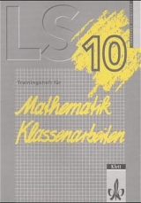 Lambacher Schweizer - Training Klassenarbeiten / 10. Klasse