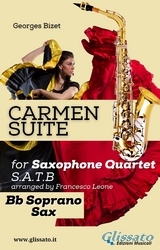 "Carmen" Suite for Sax Quartet (Bb Soprano Sax) - Georges Bizet, a cura di Francesco Leone