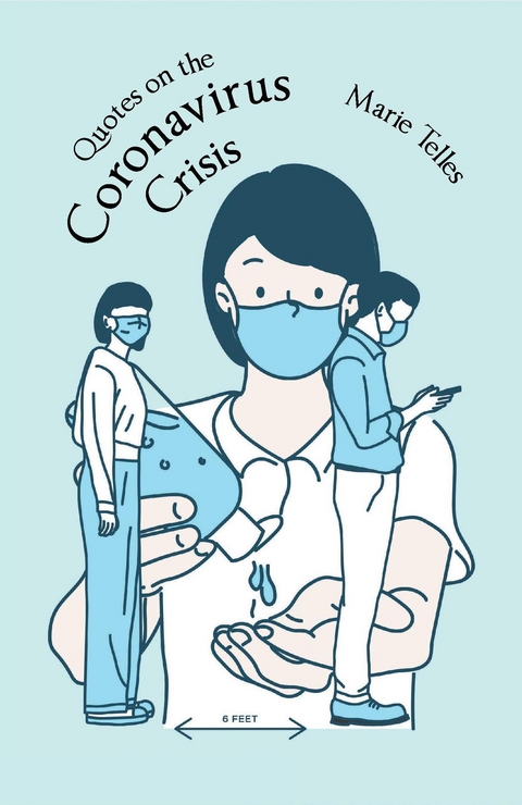 Quotes on the Coronavirus Crisis - Marie Telles