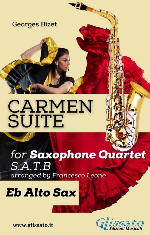 "Carmen" Suite for Sax Quartet (Eb Alto Sax) - Georges Bizet, a cura di Francesco Leone