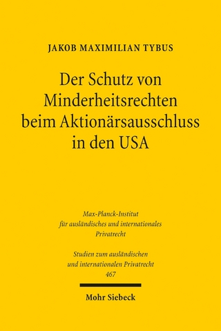 Der Schutz von Minderheitsrechten beim Aktionärsausschluss in den USA