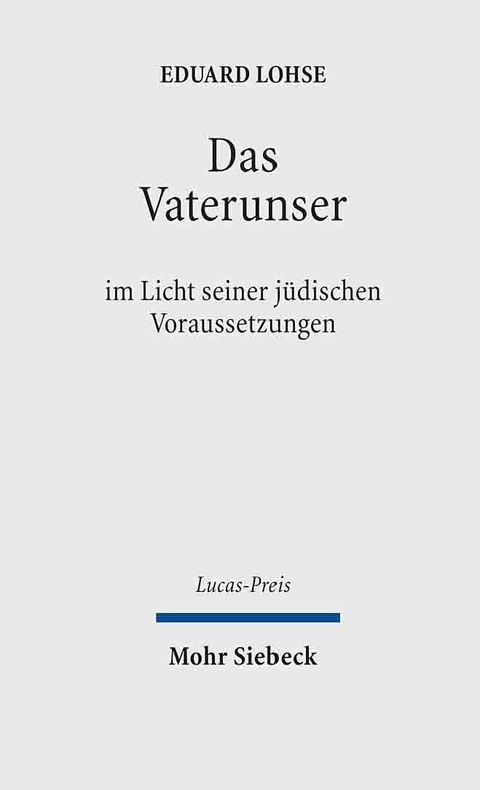 Das Vaterunser -  Eduard Lohse