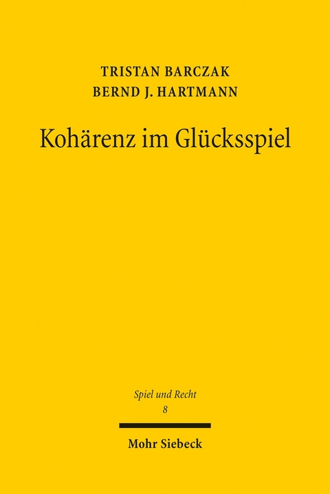 Koh&auml;renz im Gl&uuml;cksspiel -  Tristan Barczak,  Bernd J. Hartmann