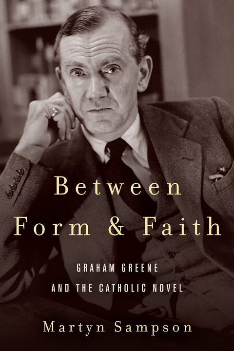 Between Form and Faith - Martyn Sampson
