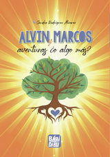 Alvin y Marcos aventuras &iquest;o algo m&aacute;s? - Sandra Rodr&iacute;guez &Aacute;lvarez
