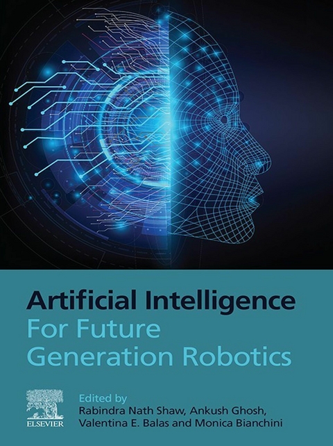 Artificial Intelligence for Future Generation Robotics - 