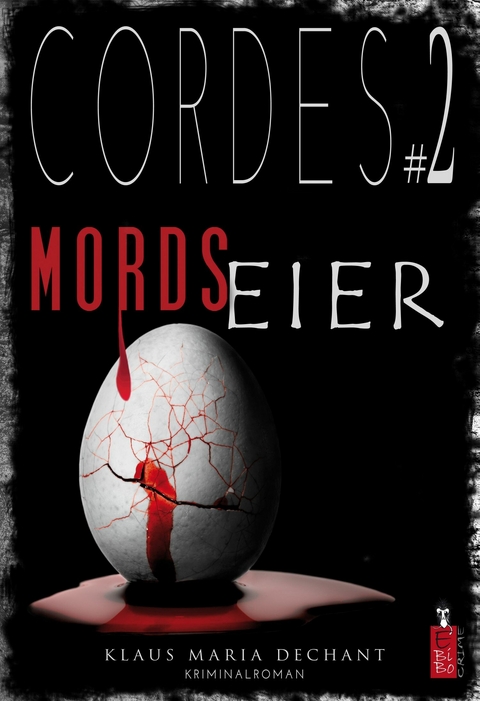 Mordseier - Klaus Maria Dechant