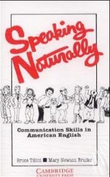 Speaking Naturally.Communication skills in American English. - 