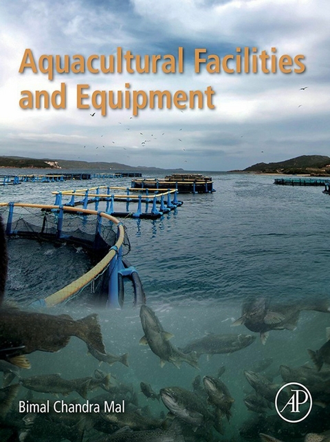 Aquacultural Facilities and Equipment -  Bimal Chandra Mal
