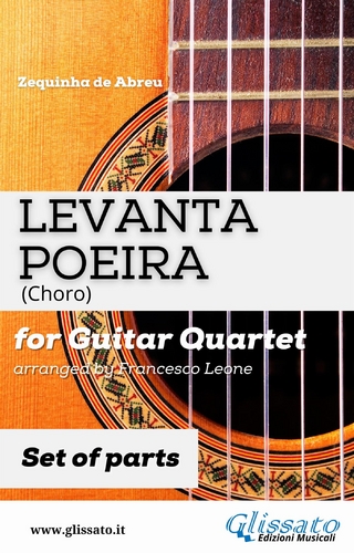 Levanta Poeira - Guitar Quartet (PARTS)