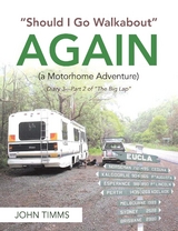 Should I Go Walkabout Again (a Motorhome Adventure) -  John Timms