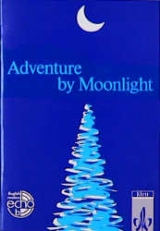 Adventure by Moonlight - Rosemary Hellyer-Jones, Peter Lampater