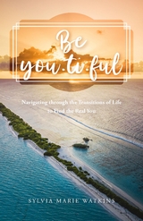 Be You-ti-ful - Sylvia Marie Watkins