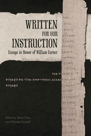 Written for Our Instruction : Essays in Honor of William Varner