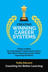 Creating Winning Career Systems - Teddy Edouard