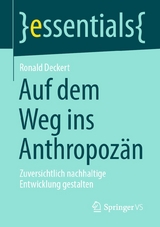 Auf dem Weg ins Anthropoz&auml;n - Ronald Deckert