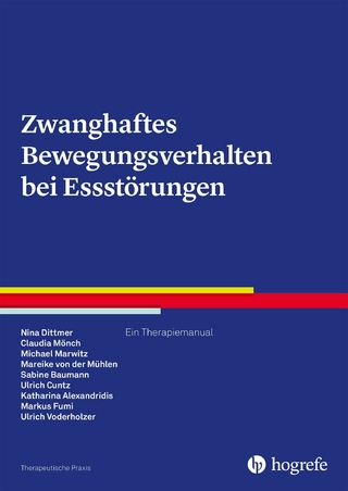 Zwanghaftes Bewegungsverhalten bei Essst&ouml;rungen