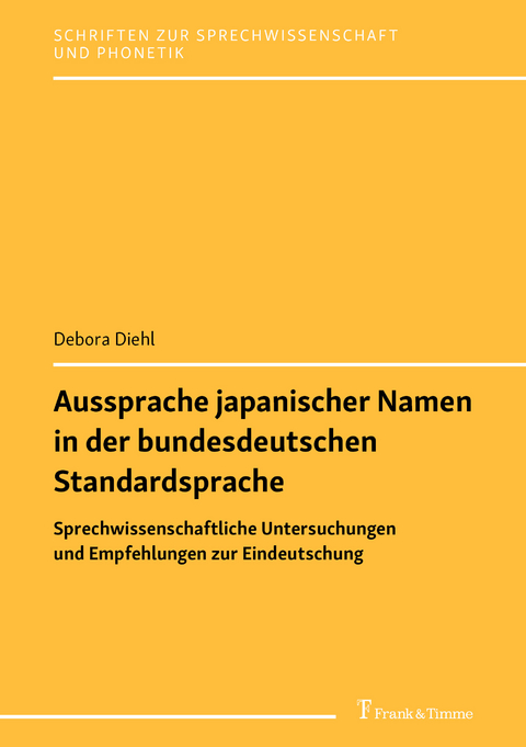 Aussprache japanischer Eigennamen in der bundesdeutschen Standardsprache -  Debora Diehl