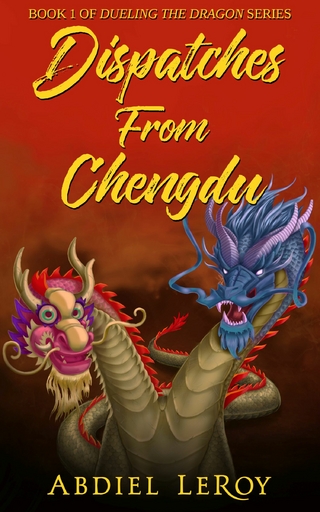 Dispatches From Chengdu