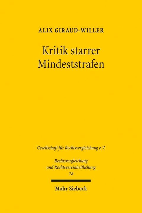 Kritik starrer Mindeststrafen -  Alix Giraud-Willer