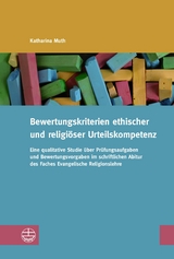 Bewertungskriterien ethischer und religi&ouml;ser Urteilskompetenz - Katharina Muth