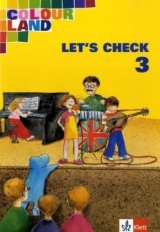 Colour Land ab Klasse 1 Ausgabe Baden-W&uuml;rttemberg, Brandenburg und Rheinland-Pfalz / Let's check 3