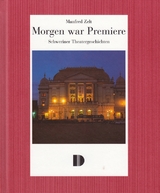Morgen war Premiere - Manfred Zelt