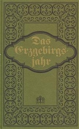 Das Erzgebirgsjahr - Manfred Blechschmidt