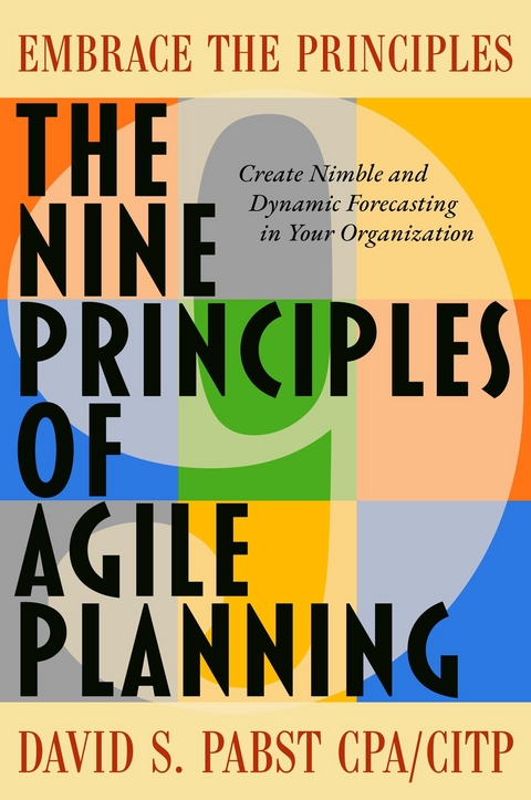 The Nine Principles of Agile Planning - David Pabst