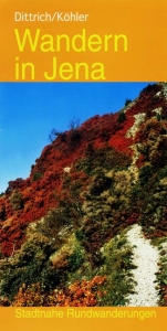 Wandern in Jena - Ursula Dittrich, Gabriele K&ouml;hler