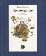 Spazierg&auml;nge in Schwerin - J&uuml;rgen Borchert