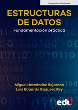 Estructuras de datos - Miguel Hernández Bejarano, Luis Eduardo Baquero Rey