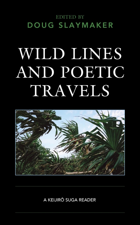 Wild Lines and Poetic Travels - 