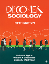 Discover Sociology - Daina S. Eglitis, William J. Chambliss, Susan L. Wortmann