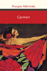 Carmen - Prosper M&eacute;rim&eacute;e