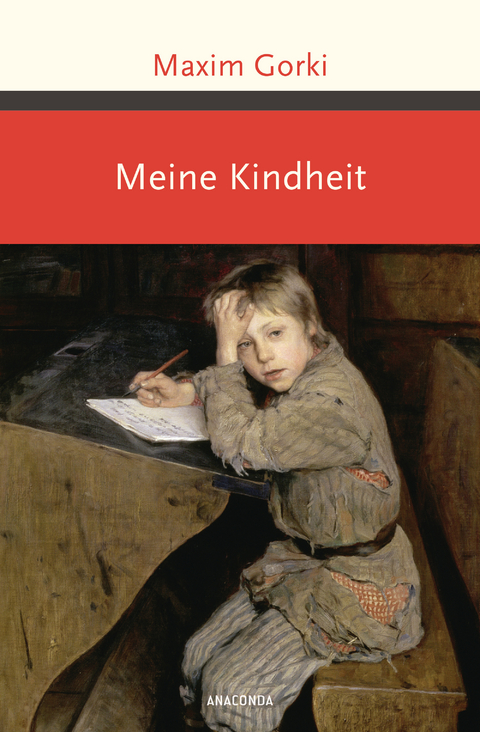 Meine Kindheit - Maxim Gorki