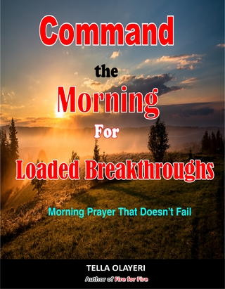 Command The Morning For Loaded Breakthroughs