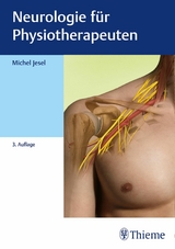 Neurologie f&uuml;r Physiotherapeuten - Michel Jesel