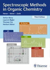Spectroscopic Methods in Organic Chemistry - Stefan Bienz, Laurent Bigler, Thomas Fox, Herbert Meier
