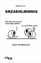 Erzaehlmirnix - Leben mit Menschen -  Nadja Hermann,  erzaehlmirnix