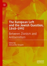 The European Left and the Jewish Question, 1848-1992 - 