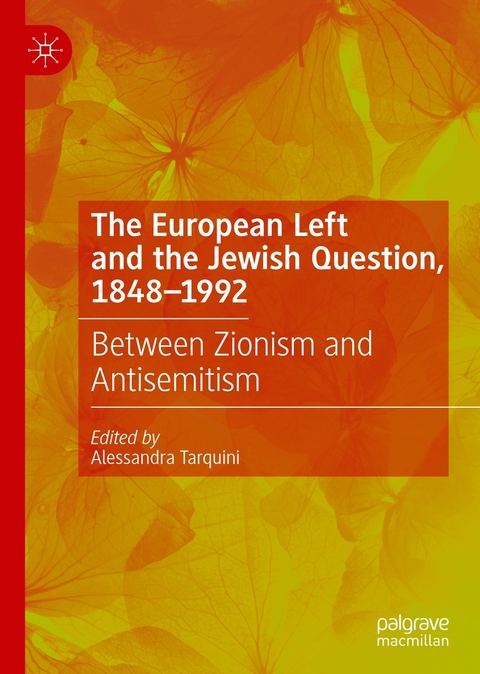 The European Left and the Jewish Question, 1848-1992 - 