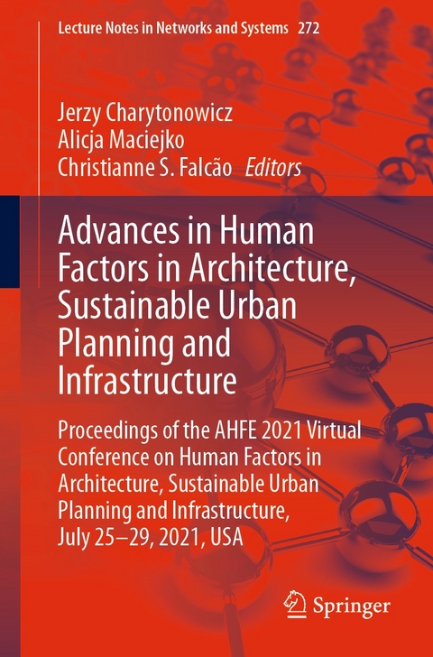 Advances in Human Factors in Architecture, Sustainable Urban Planning and Infrastructure - 